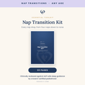 Nap Transition Kit